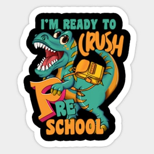 kids Im Ready To Crush Preschool Dinosaur T Rex tee gifts Sticker